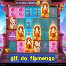 gif do flamengo para celular